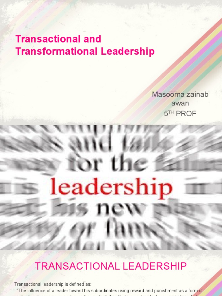 Transactional vs. Transformational Leadership | PDF | Transformational ...
