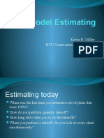 Model Estimating: Kevin R. Miller BYU Construction Management