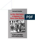 La CIA, Fidel Castro, el Bogotazo y el Nuevo Orden Mundial, Guerra psicológica. Acuerdo de Paz?