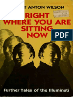 Right Where You Are Sitting Now - Further Tales of The Illuminati
