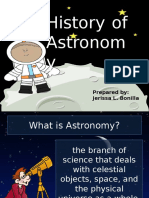 History of Astronom Y: Prepared By: Jerissa L. Bonilla