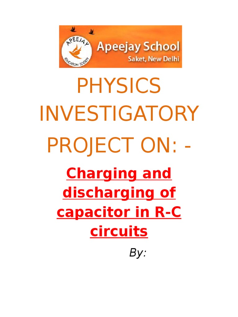 Physics Investigatory Project Class XII | PDF | Capacitor | Quantity