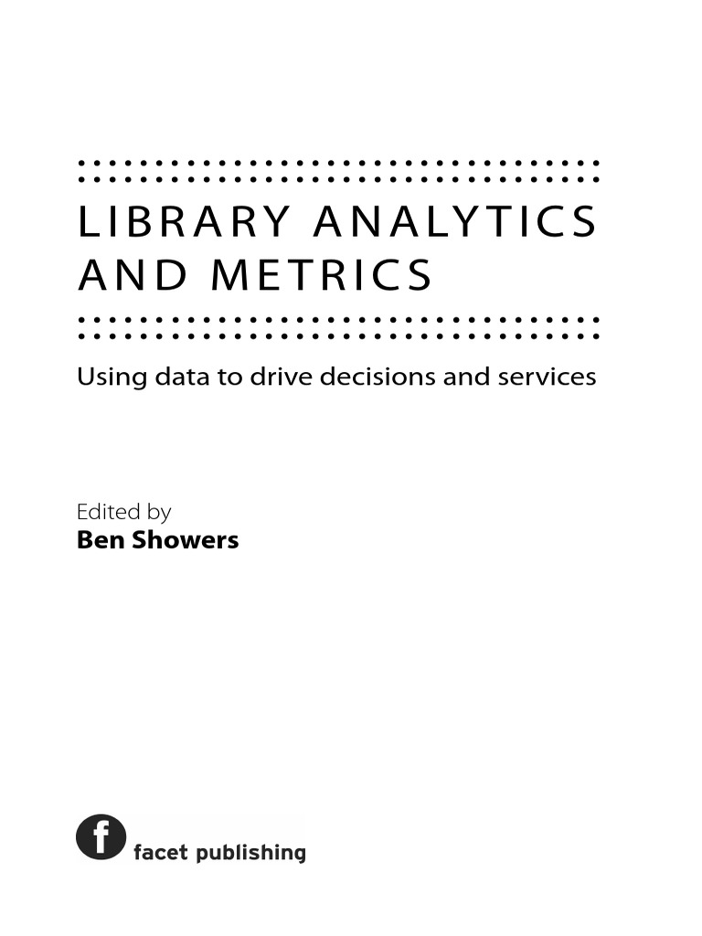 Library Analytics and Metrics | PDF | Analytics | Libraries