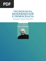Tecnologia, Modernidade e Democracia (Andrew Feenberg)