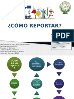 Cómo Reportar [Presentación] [Inga. Tannia de LEÓN] LabQG1