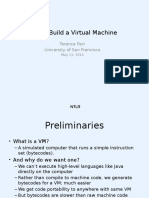 How To Build A Virtual Machine: Terence Parr University of San Francisco