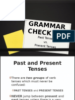 Grammar Check: Past Tenses vs. Present Tenses