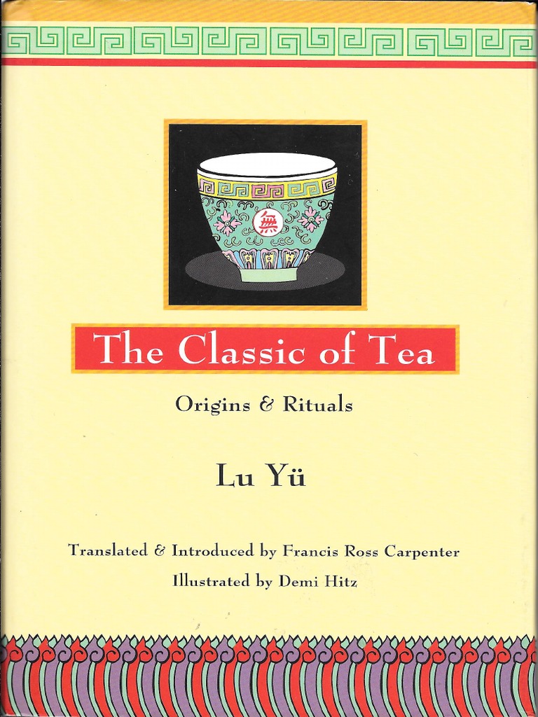 The Classic of Tea | PDF