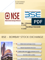 National Stock Exchange Bombay Stock Exchange: By: Chinmay Kalelkar C-142 Sandhya Karande C-143