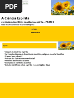 Palestra Espiritismo e Ciência 1a Parte