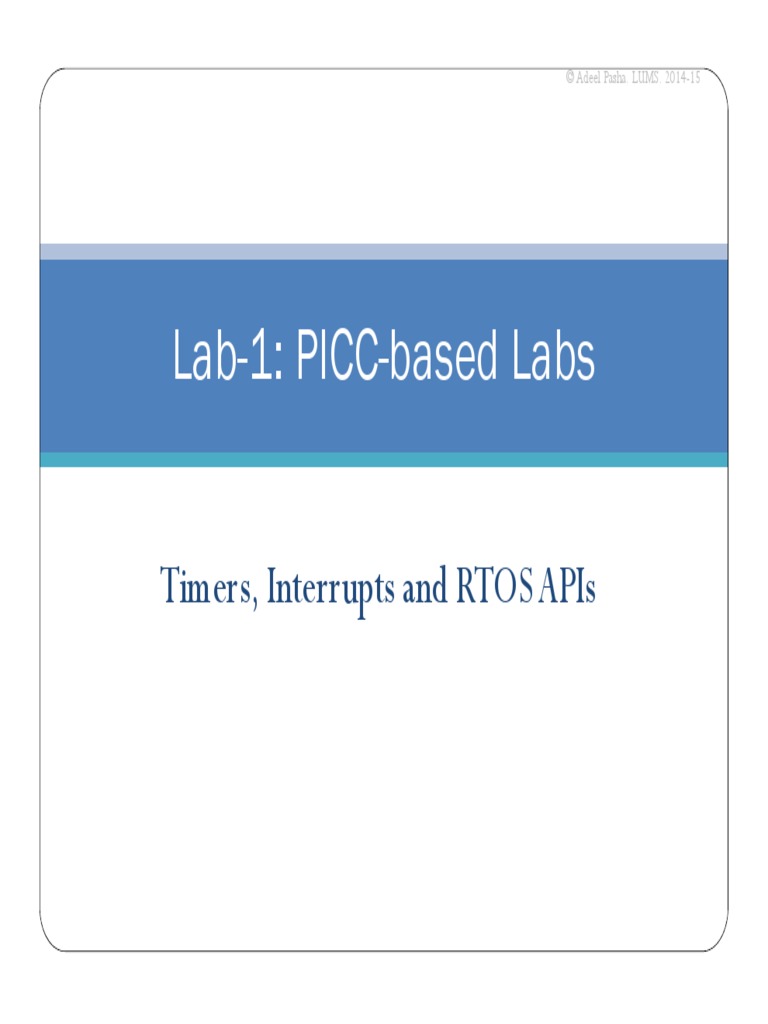Lab-1: Picc-Based Labs: Timers, Interrupts and Rtos Apis | PDF ...