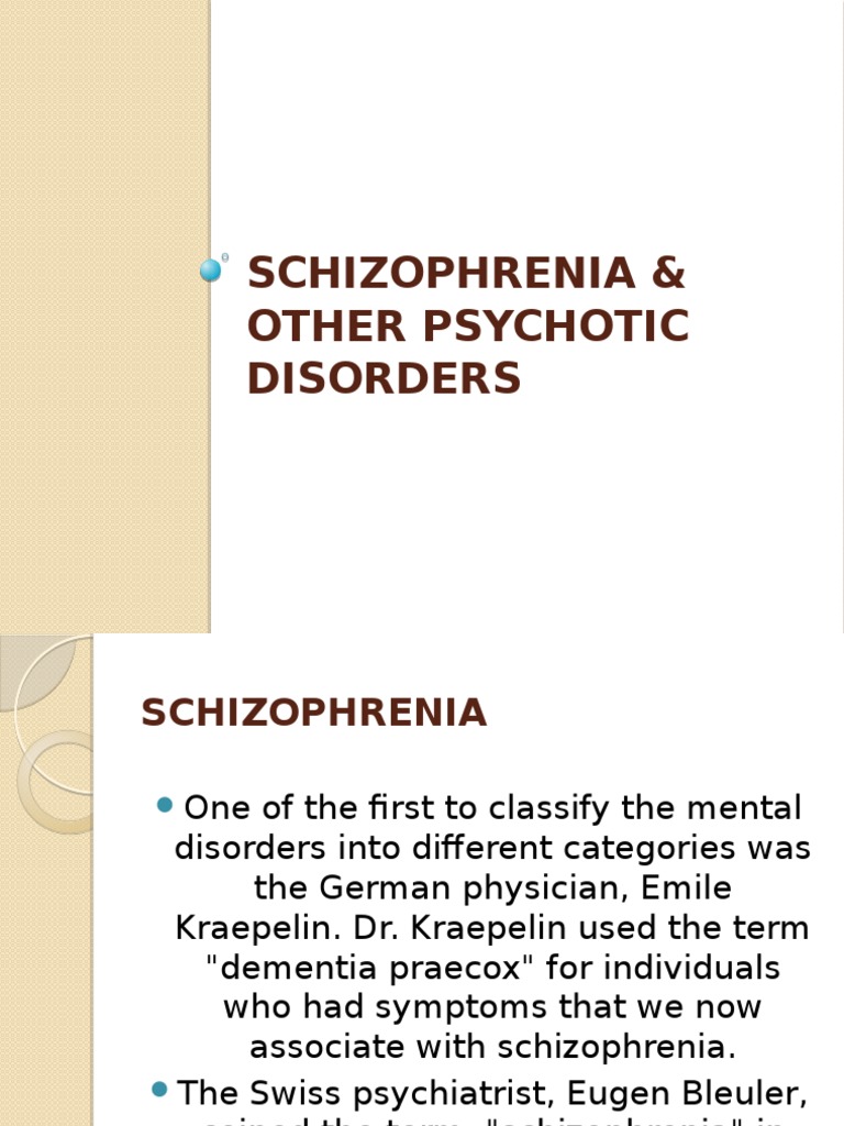 Schizophrenia & Other Psychotic Disordersabpsych | PDF