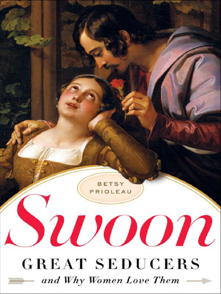 Swoon - Great Seducers and Why Women Love Them, PDF