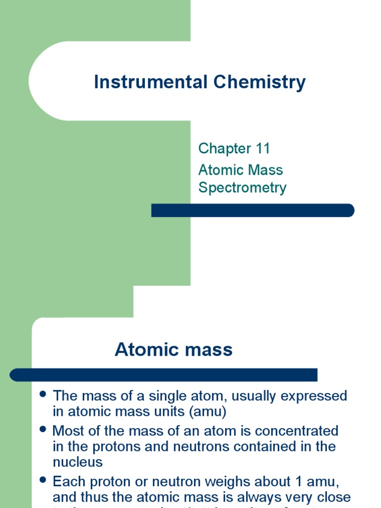Atomic Mass Spectrometry Overview | PDF | Mass Spectrometry | Ion