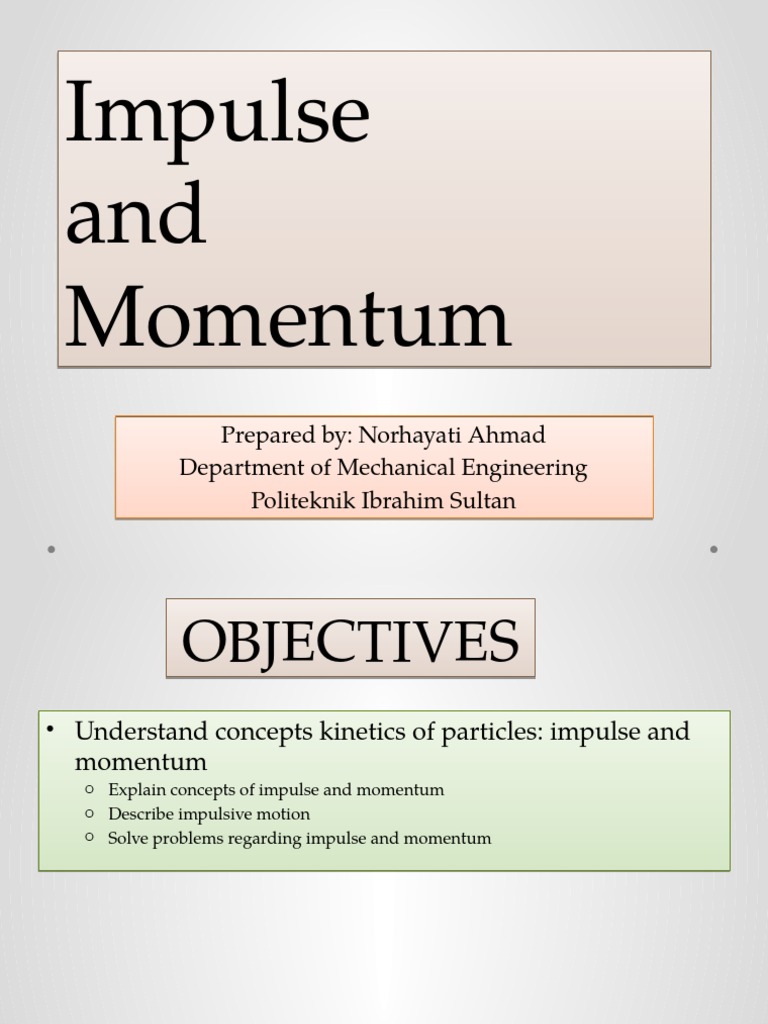 Impulse and Momentum | PDF | Momentum | Velocity