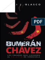 Bumerán Chavéz - Los Fraudes Que Llevaron Al Colapso de Venezuela - Emili J. Blasco