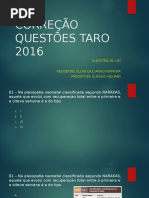CORREÇÃO QUESTÕES TARO 2016.pptx