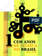 100 Anos de Musica no Brasil