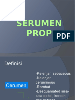 Serumen Prop