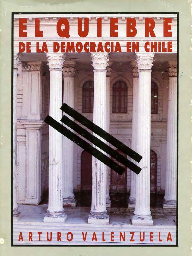 El Quiebre de La Democracia en Chile - Valenzuela | PDF