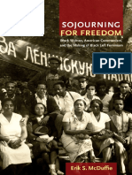 Erik McDuffie - Sojourning for freedom. Black women, american communism and the making of black left feminism.pdf