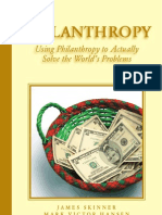 Philanthropy: Using Philanthropy To Actually Solve The World's Problems