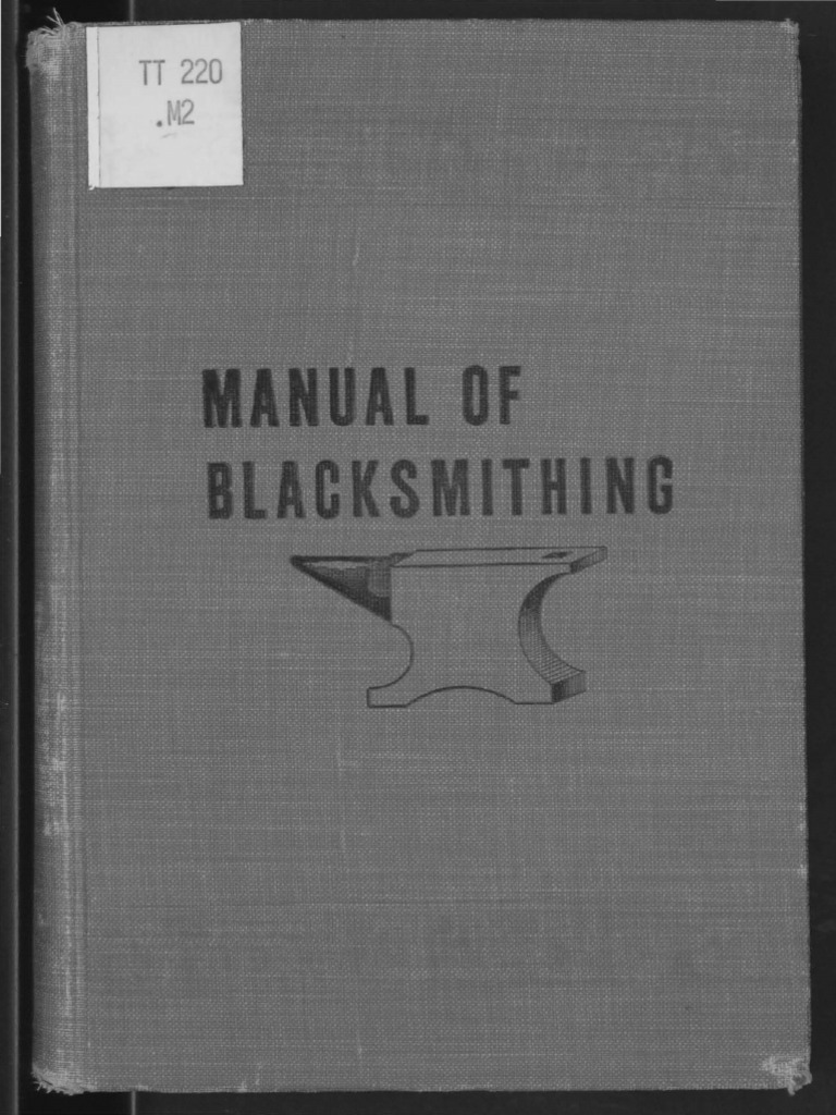Manual of Blacksmithing | PDF | Forge | Forging