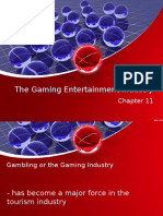 The Gaming Entertainment Industry
