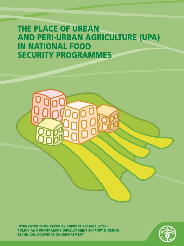 The Place of Urban and Peri-Urban Agriculture (Upa) in National Food ...