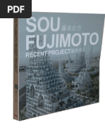 Sou Fujimoto Recent Projects