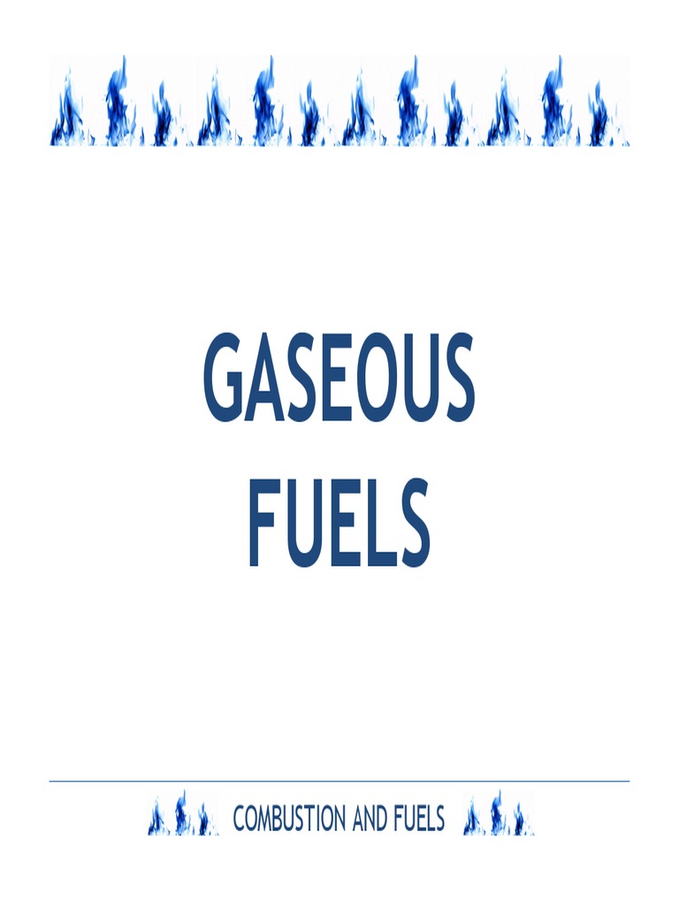 Gaseous Fuels Natural Gas Propane