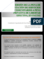 La Conversión de La Pena de Prestación de Servicios Comunitarios a Pena Privativa de Libertad Efectiva, En Faltas