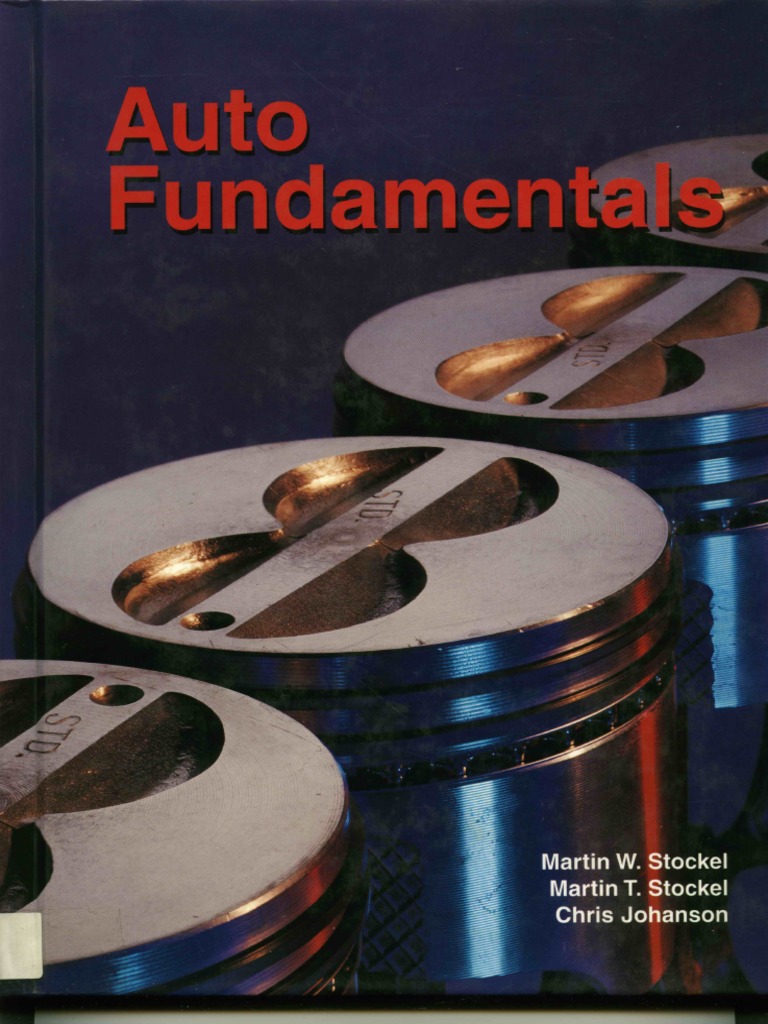 洋書 Auto Fundamentals: How and Why of the De Auto Fundamentals: Stockel, Martin W., Stockel, Martin T