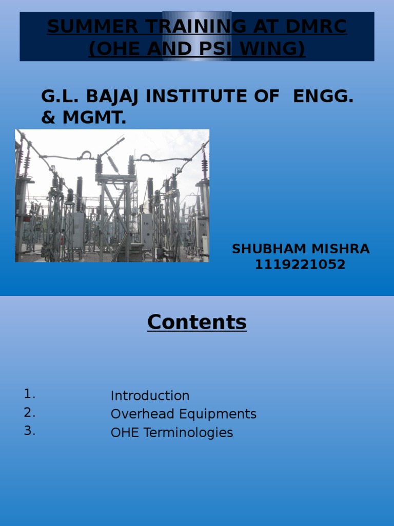 Summer Training at DMRC (Ohe and Psi Wing) : G.L. Bajaj Institute of ...
