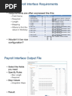 Typically Payroll Interface Requirements: - Requirements Are Often Expressed Like This