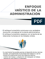 Administracion: Ensayo Sobre Enfoque Humanistico