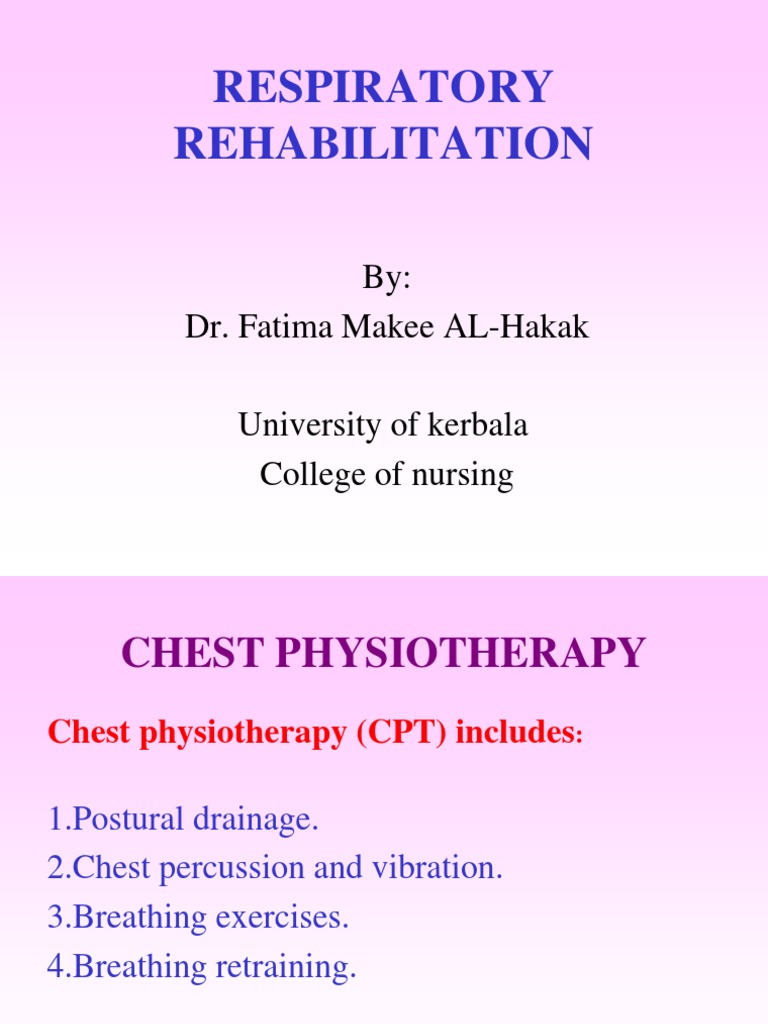 Respiratory Rehabilitation | PDF | Breathing | Exhalation