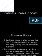 Business Houses in South