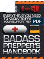 Badass Prepper's Handbook - Everything You Need To Know To Prepare Yourself For The Worst (2015) PDF