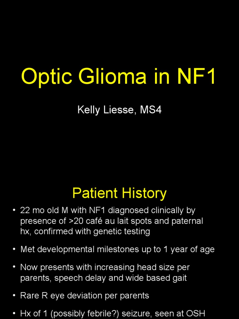 Optic Nerve Glioma in a 22-Month Old Male with Neurofibromatosis Type 1 ...