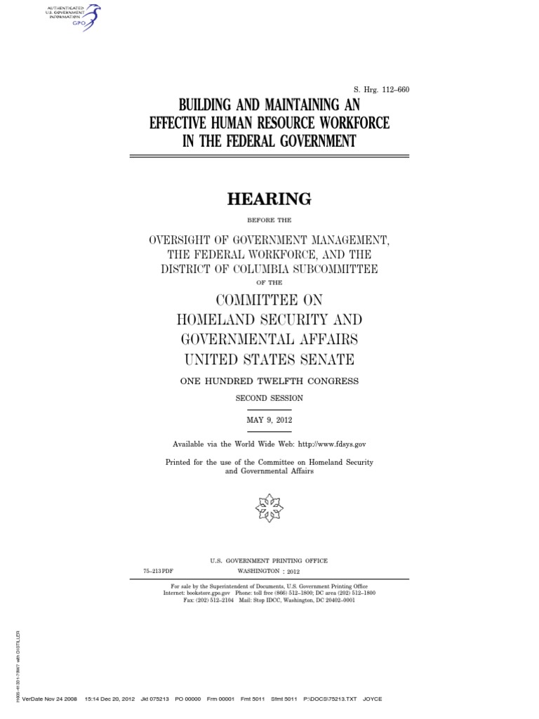 Senate Hearing, 112TH Congress Building and Maintaining An Effective Human Resource Workforce