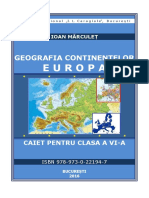 Geografia Continentelor EUROPA. Caiet Pentru Clasa a VI-A I.mĂrcULEȚ