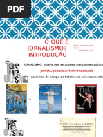 O Que é Jornalismo