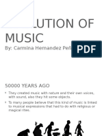 Evolution of Music: By: Carmina Hernandez Peñalosa