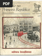 MOREIRA, Sílvia. São Paulo Na Primeira República (Coleção Tudo é História Nº 125)