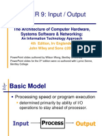 CHAPTER 9: Input / Output: The Architecture of Computer Hardware, Systems Software & Networking