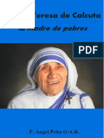 Madre Teresa de Calcuta La Madre de Los Pobres