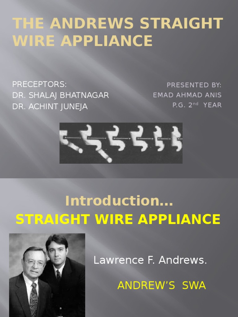 Andrews Straight Wire Appliance (SWA) | Download Free PDF | Tooth ...