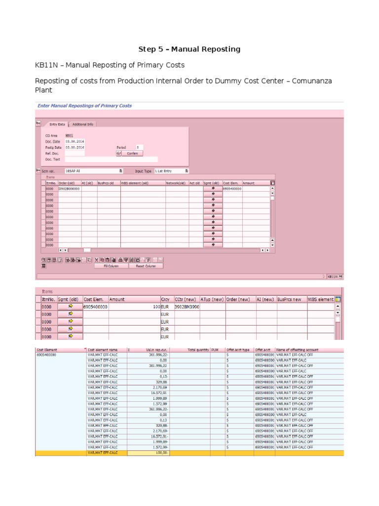 KB11N Manual Reposting of Primary Costs Reposting of Costs From