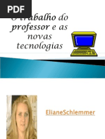 O Trabalho Do Professor e as Novas Tecnologias